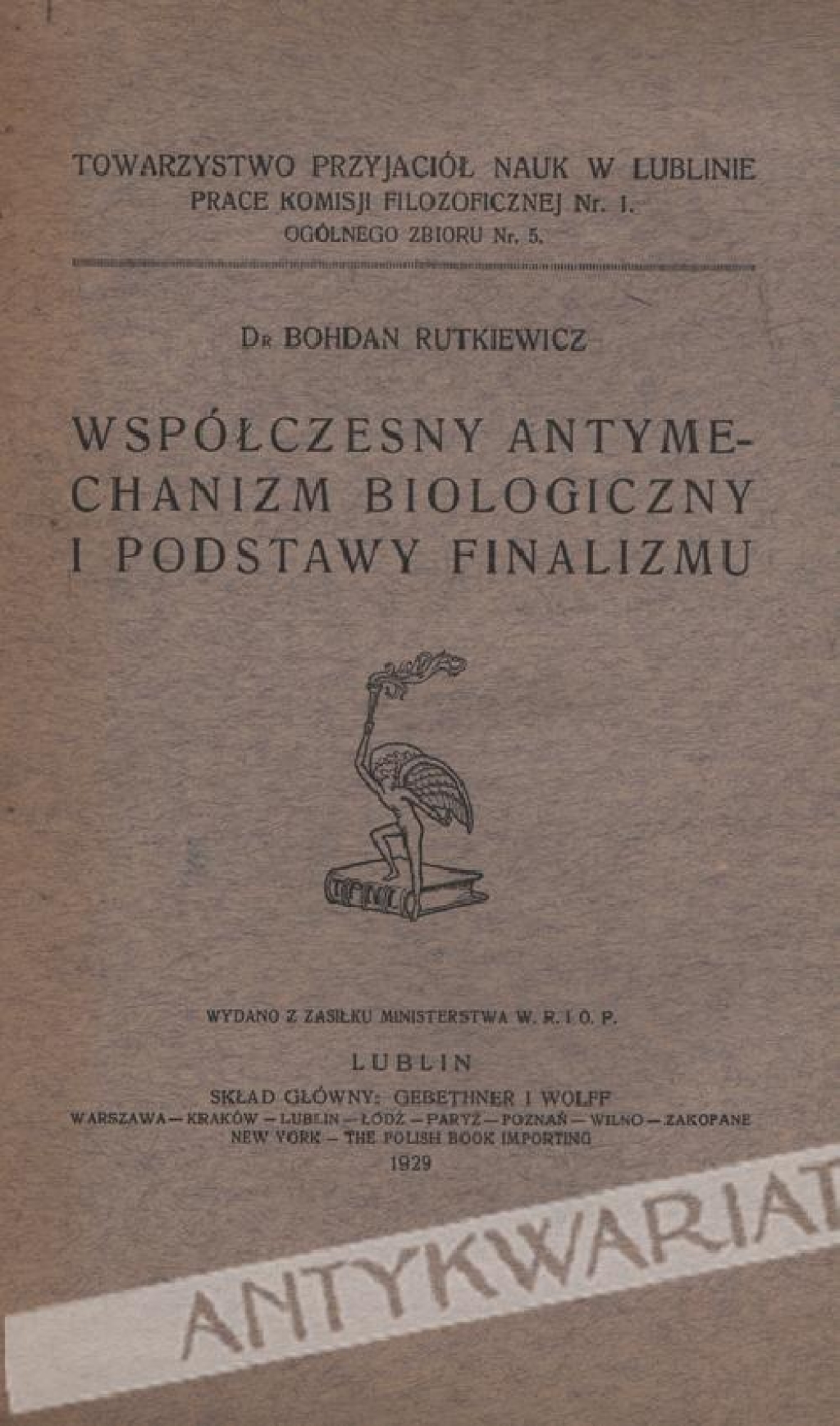 Współczesny antymechanizm biologiczny i podstawy finalizmu