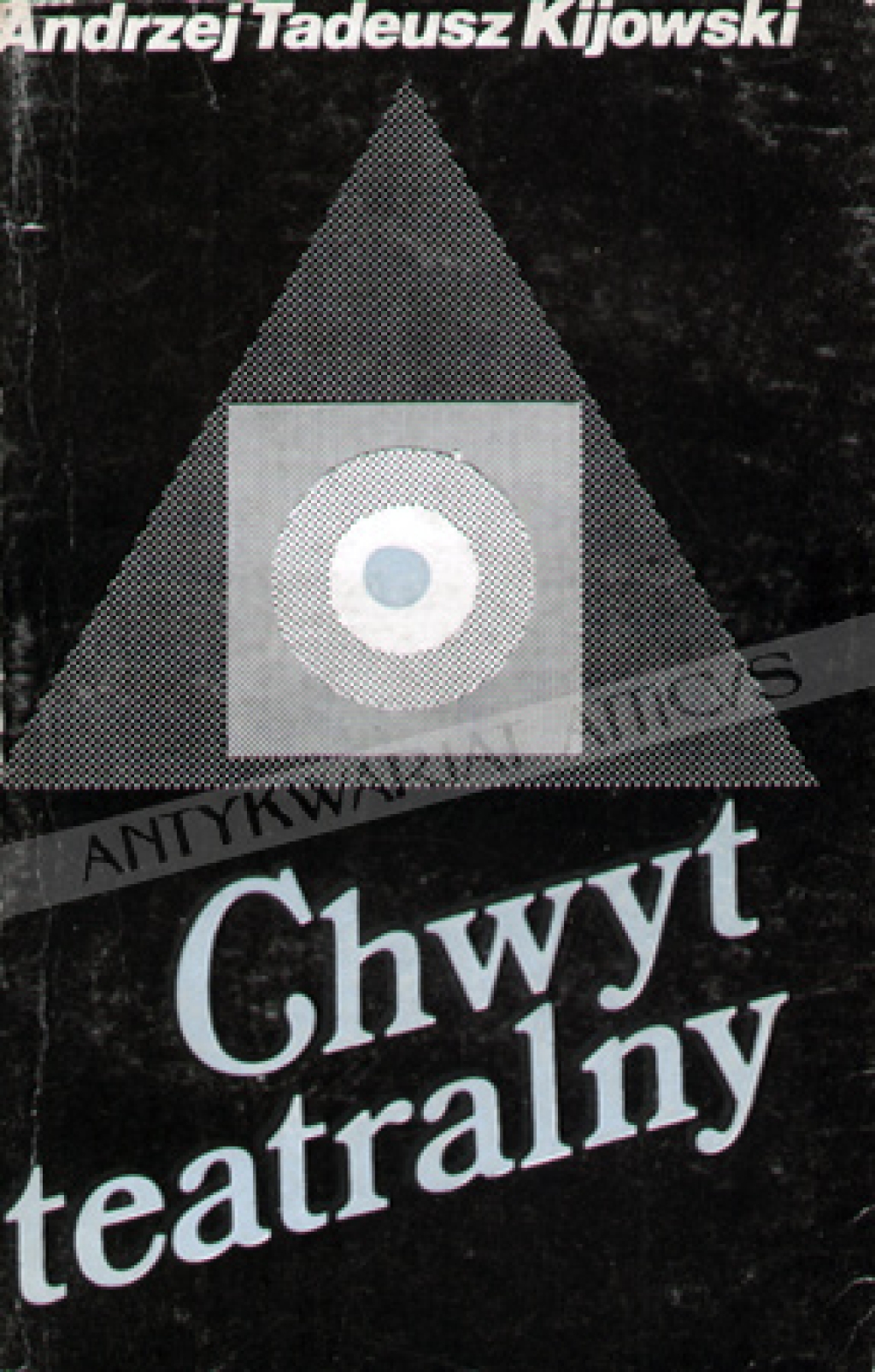 Chwyt teatralny. Zarys instrumentalnej teorii teatru