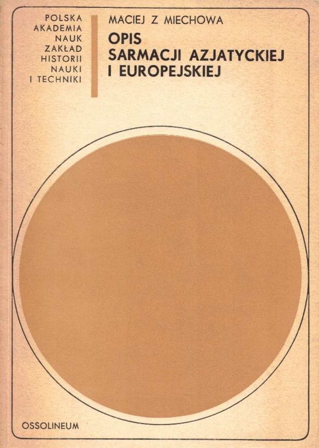 Opis Sarmacji Azjatyckiej i Europejskiej