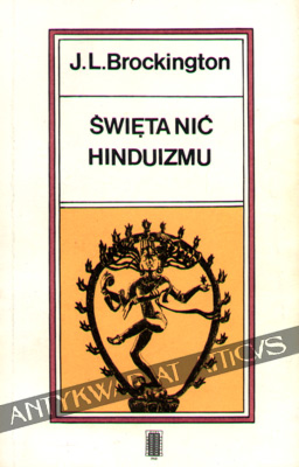 Święta nić hinduizmu. Hinduizm w jego ciągłości i różnorodności