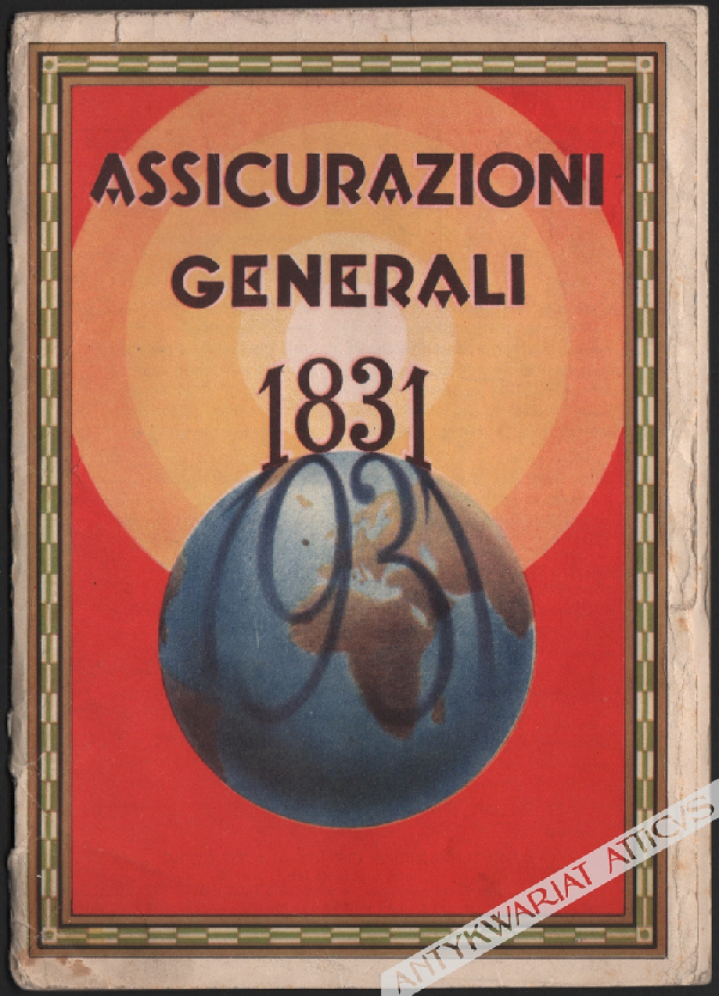 [druk reklamowy, ok. 1931] Assiccurazioni Generali 1831-1931