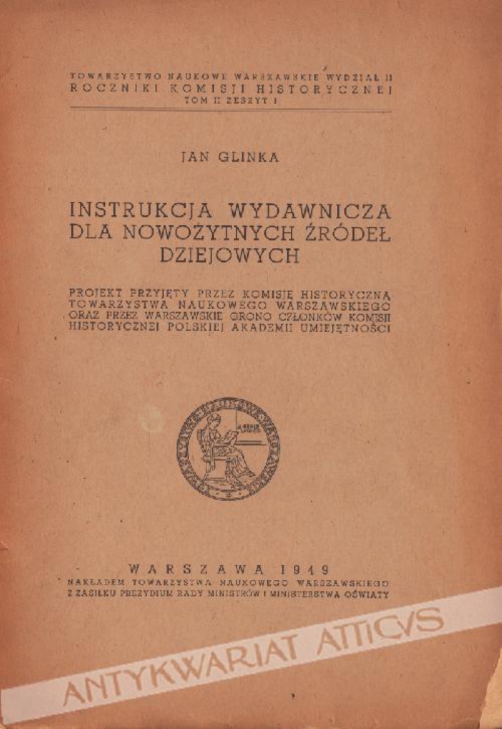 Instrukcja wydawnicza dla nowożytnych źródeł dziejowych