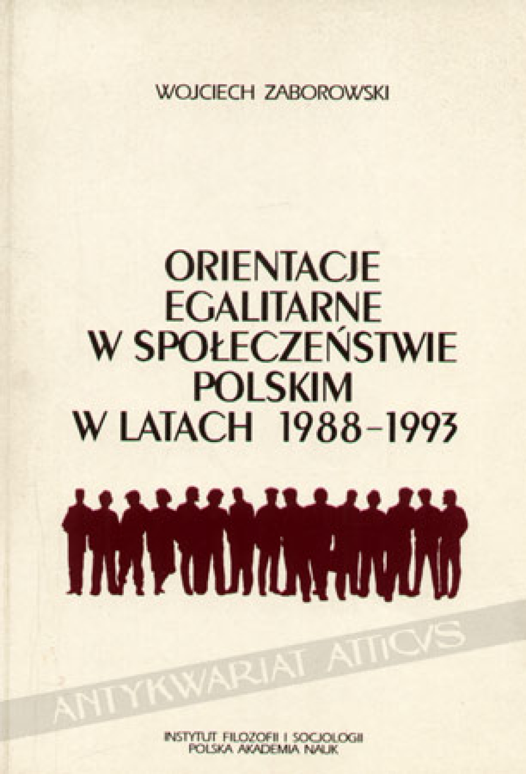 Orientacje egalitarne w społeczeństwie polskim w latach 1988-1993