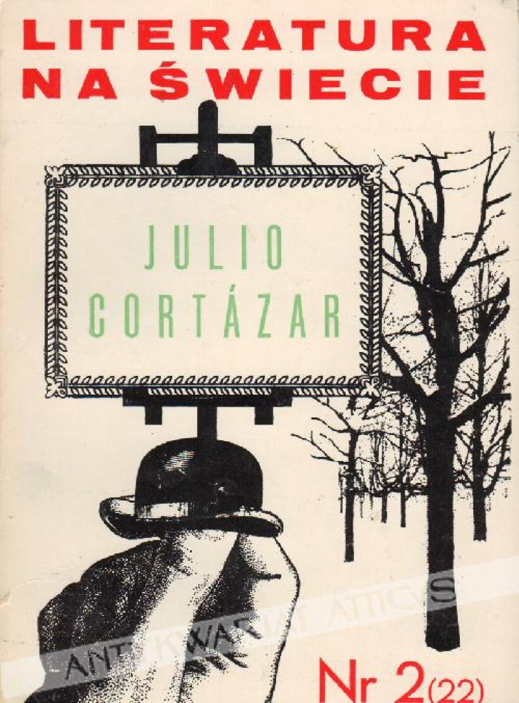 Literatura na świecie, 1973, nr 2 (22) [Julio Cortazar]