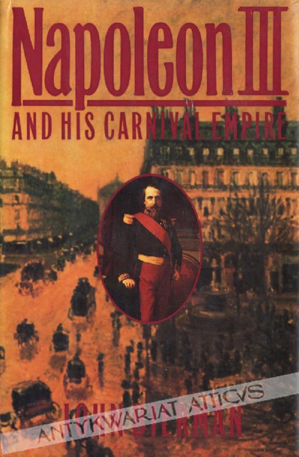 Napoleon III and his Carnival Empire