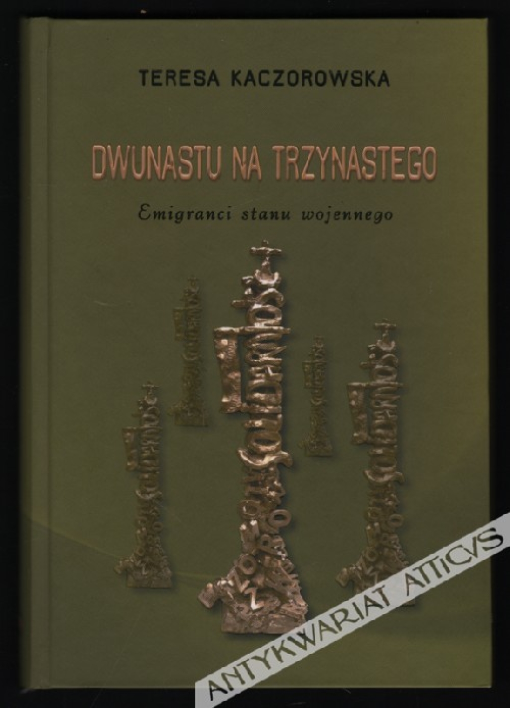 Dwunastu na trzynastego. Emigranci stanu wojennego