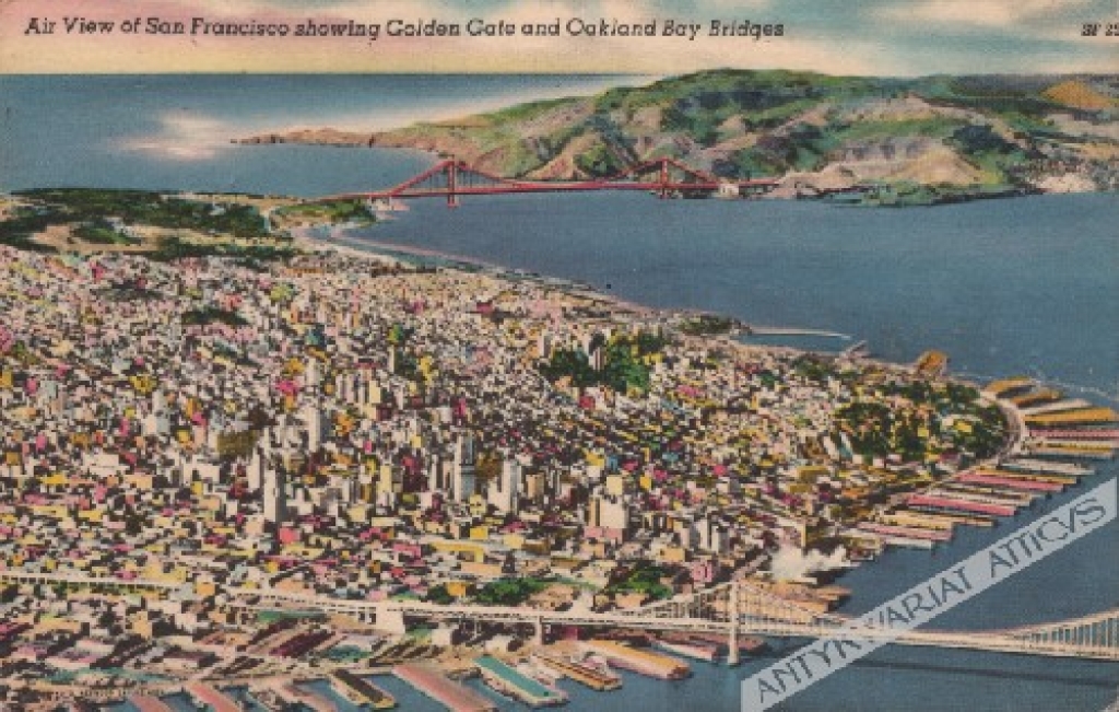 [pocztówka, ok. 1937] Air View of San Francisco showing Golden Gate and Oakland Bay bridges