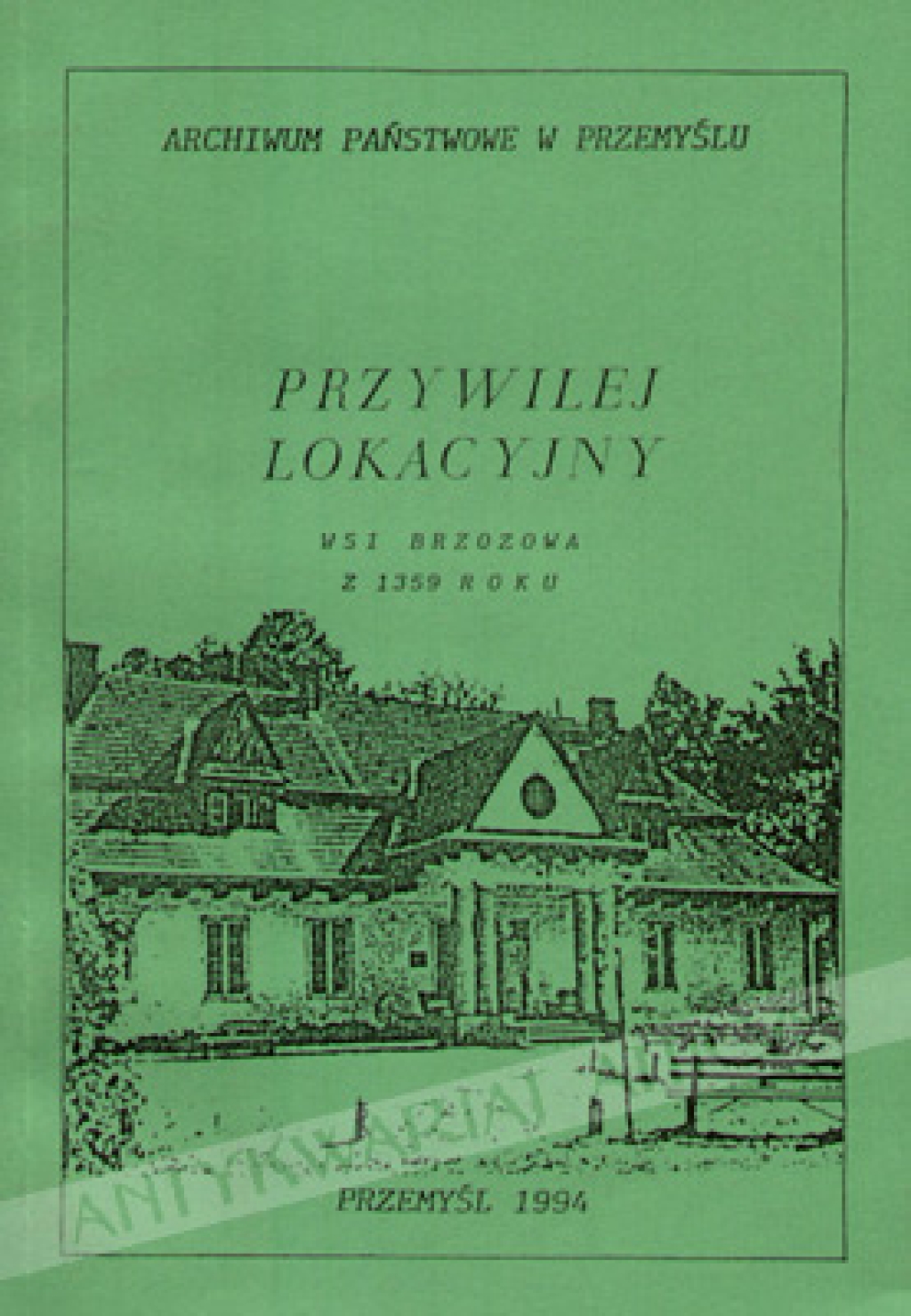 Przywilej lokacyjny wsi Brzozowa z 1359 roku