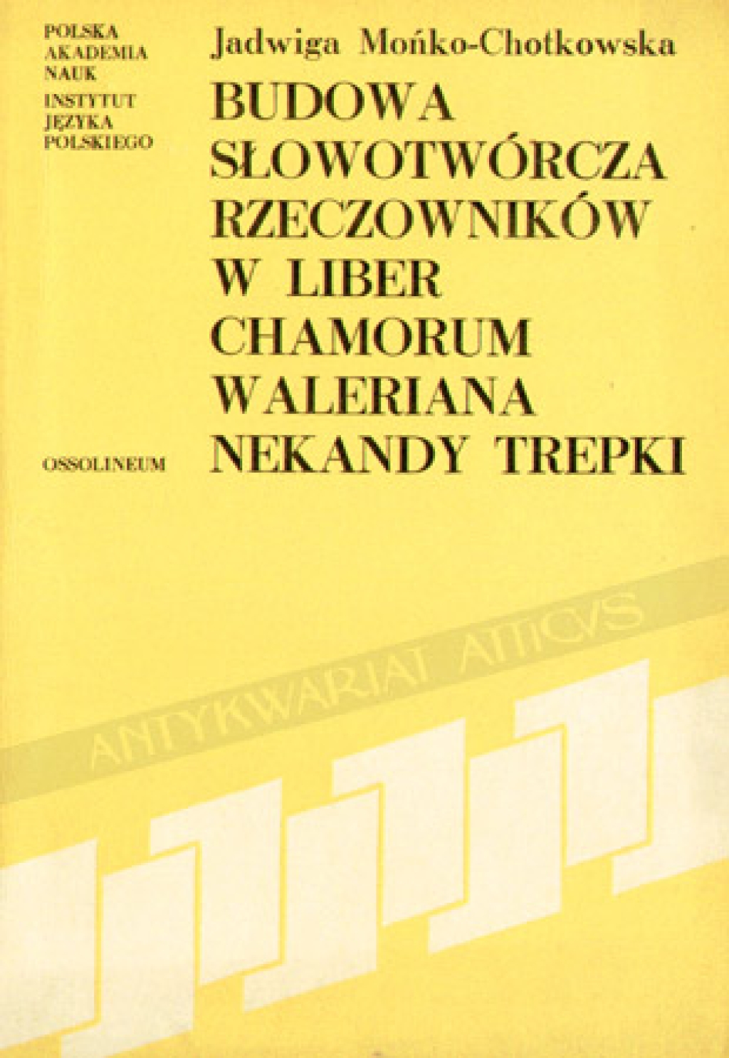 Budowa słowotwórcza rzeczowników w Liber chamorum Waleriana Nekandy Trepki
