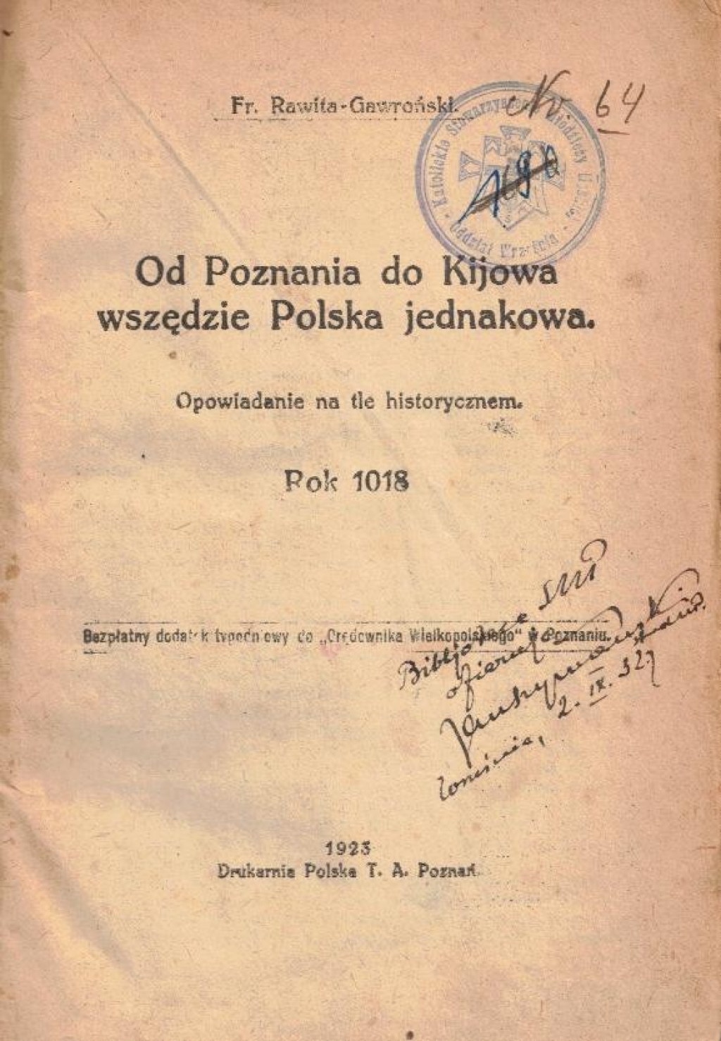 Od Poznania do Kijowa wszędzie Polska jednakowa. Opowiadanie na tle historycznem. Rok 1018.