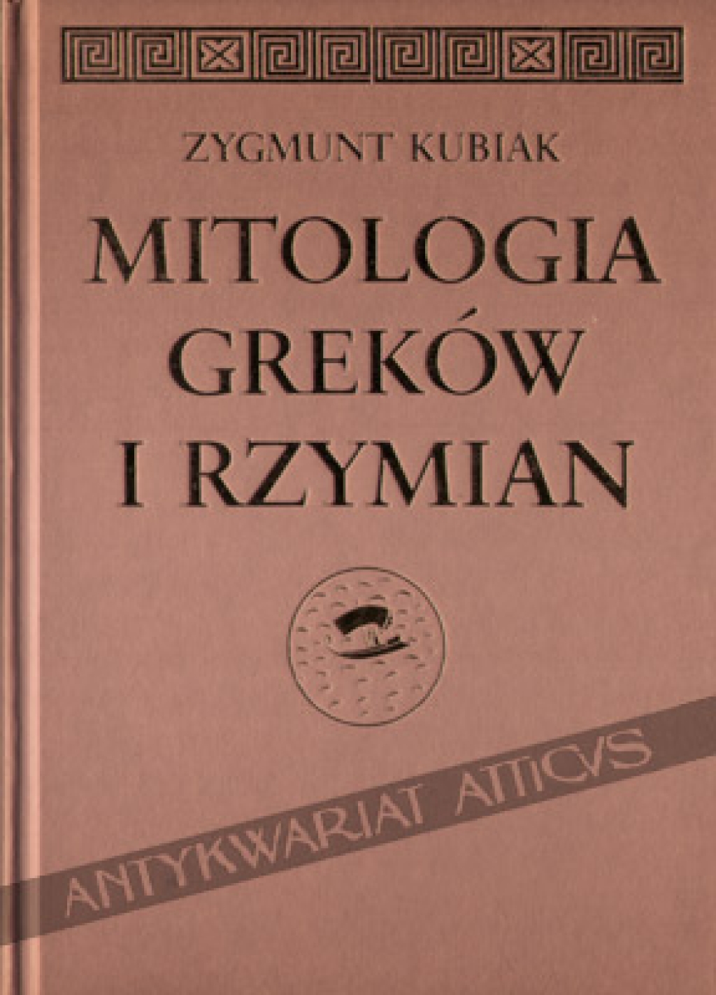 Mitologia Greków i Rzymian [autograf]