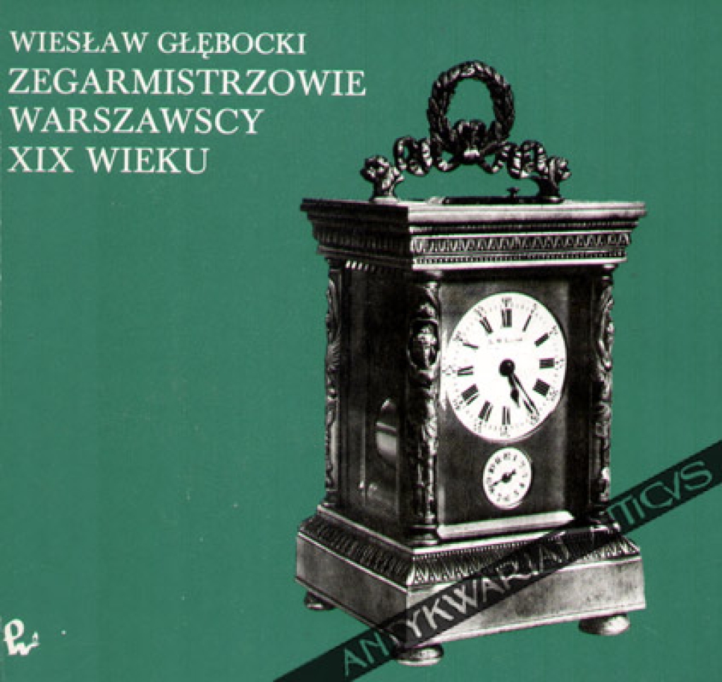 Zegarmistrzowie warszawscy XIX wieku