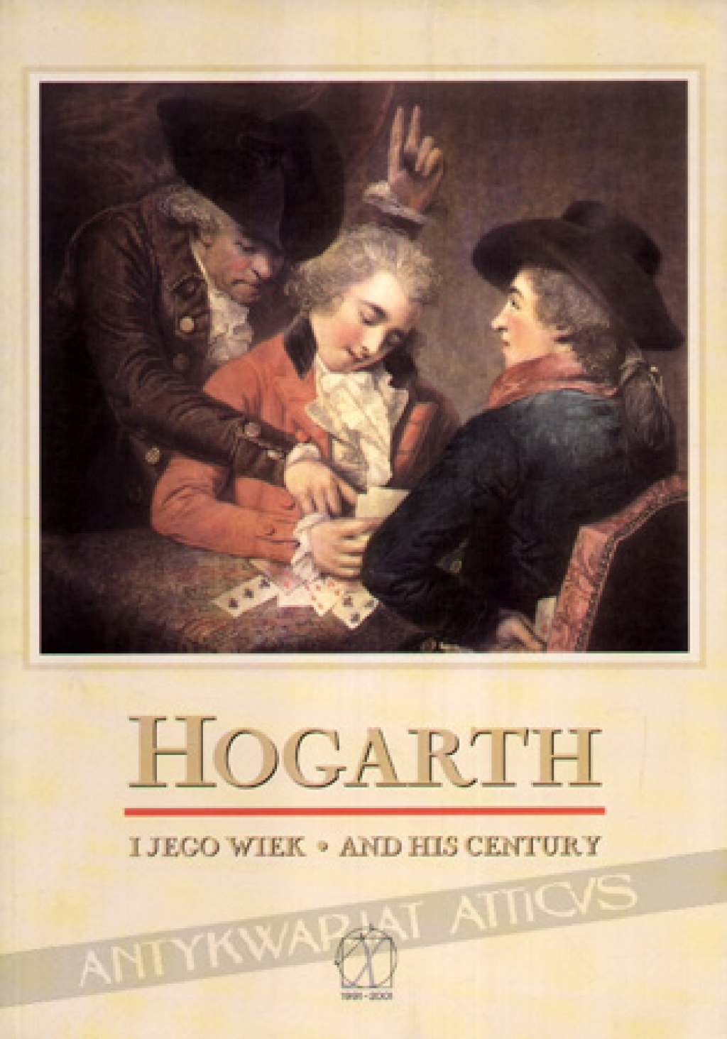 Hogarth i jego wiek. Hogarth and his century. Arcydzieła grafiki osiemnastowiecznej