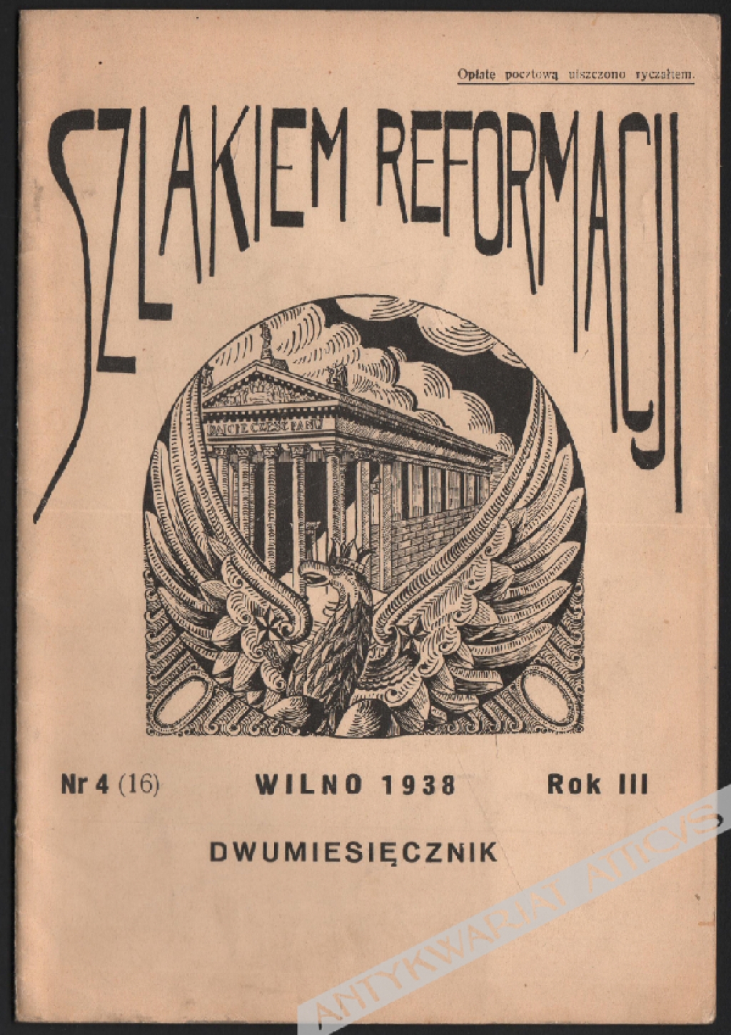 Szlakiem Reformacji. Organ Wileńskiego Kościoła Ewangelicko-Reformowanego. Dwumiesięcznik, rok III (1938), nr 4 (16)