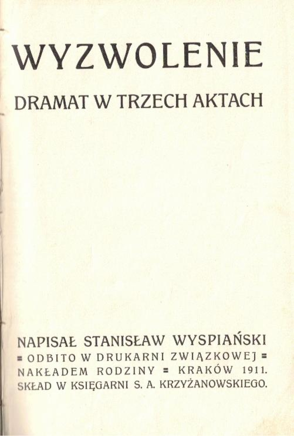 Wyzwolenie. Dramat w trzech aktach