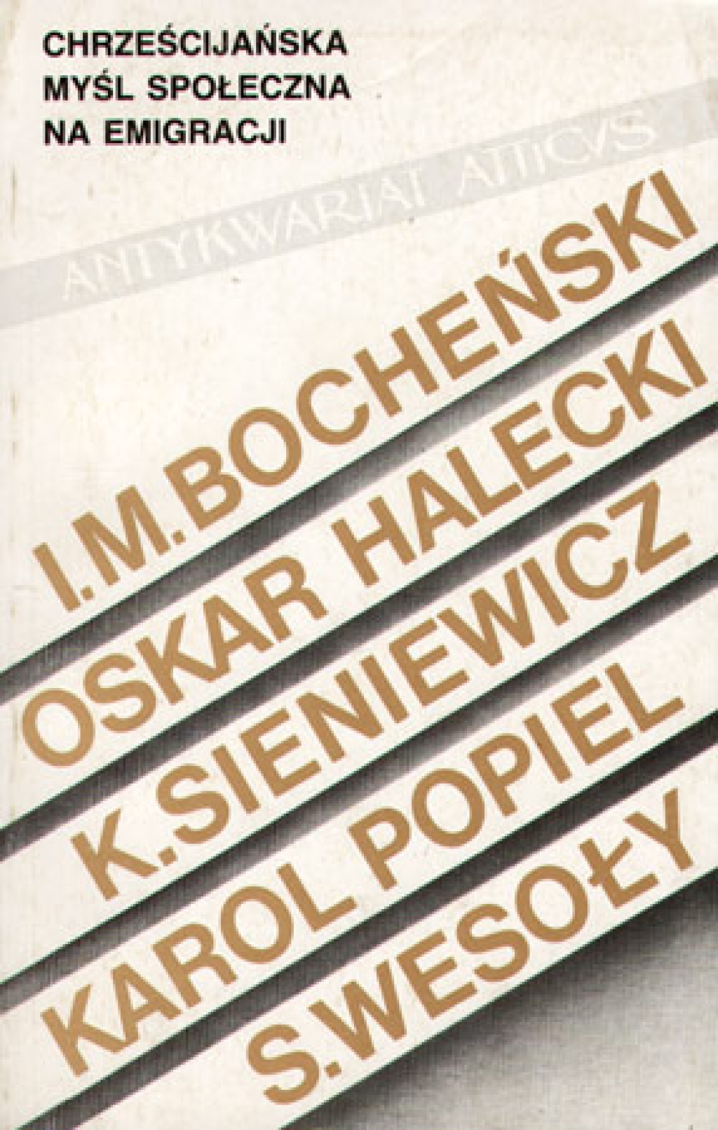 Chrześcijańska myśl społeczna na emigracji [zbiór tekstów]