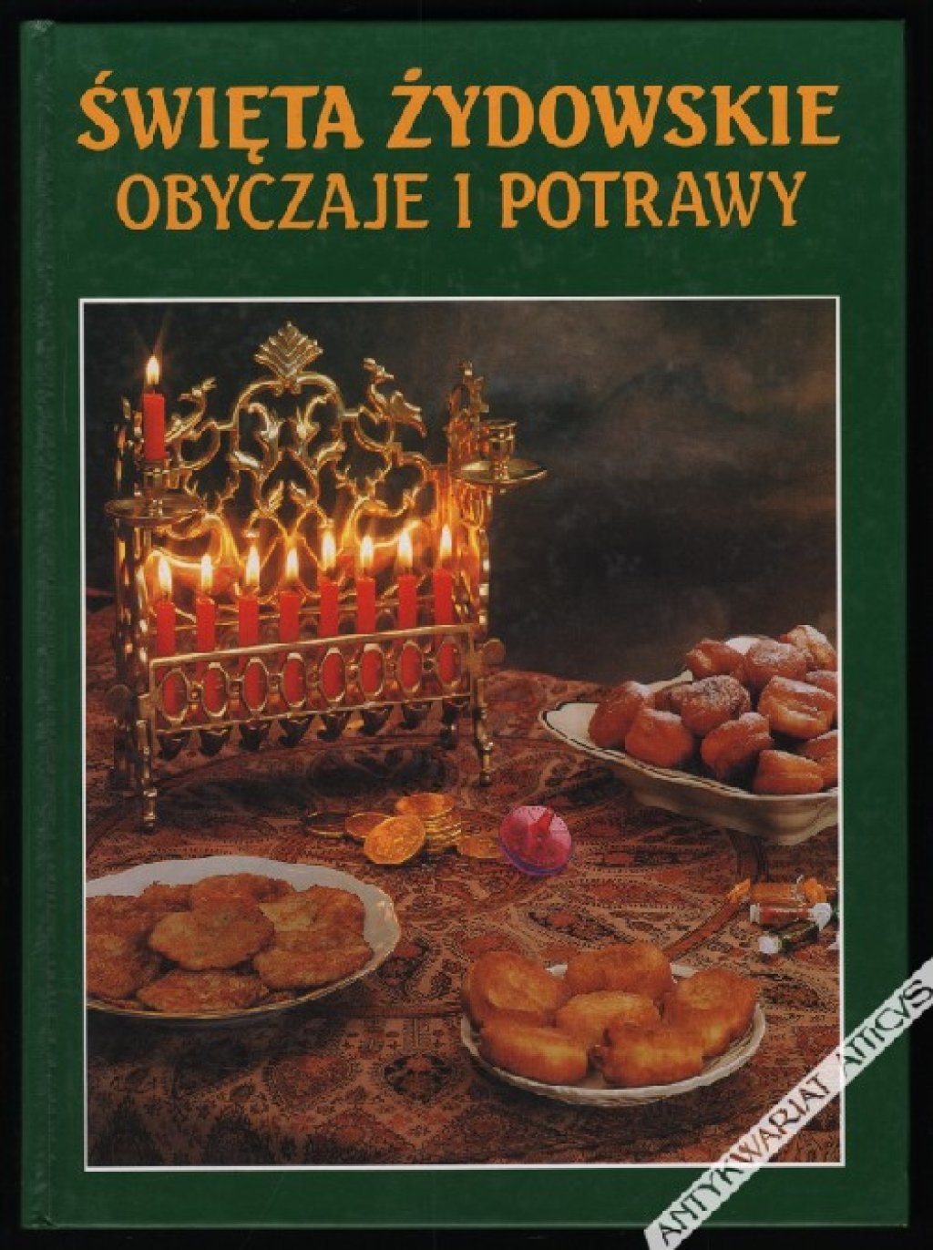 Święta żydowskie. Obyczaje i potrawy