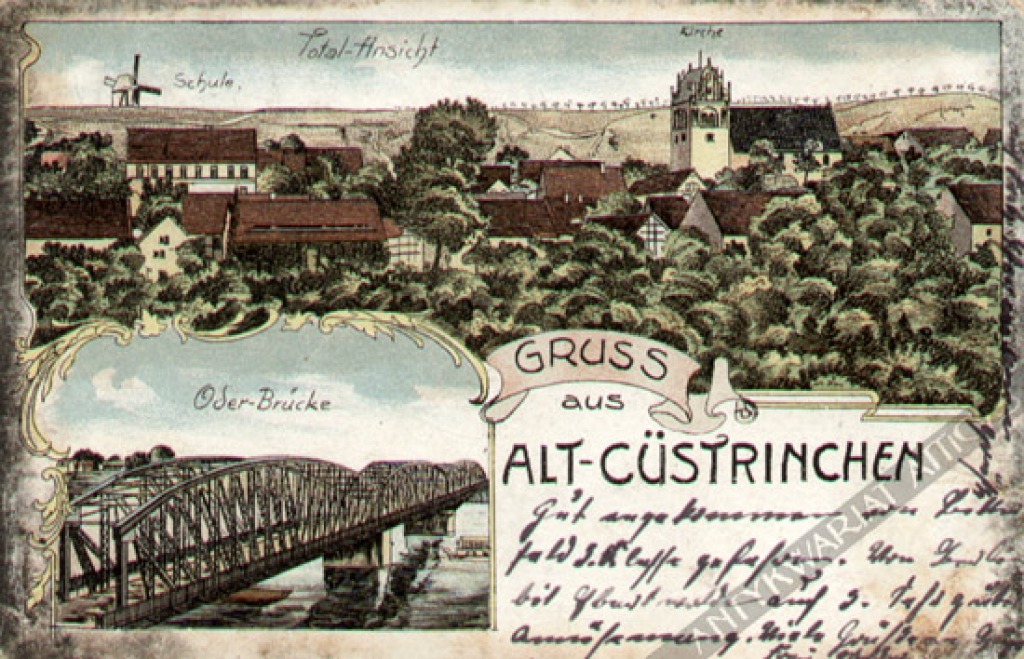 [pocztówka] [Stary Kostrzynek. Widok ogólny i most na Odrze] Gruss aus Alt-Custrinchen. Total-Ansicht. Oder-Brucke