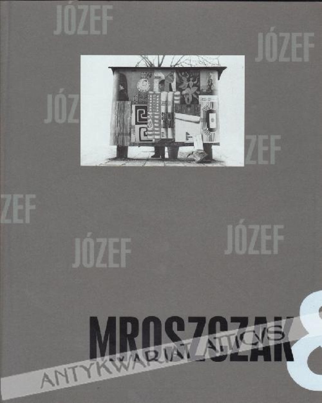 Józef Mroszczak [katalog wystawy]