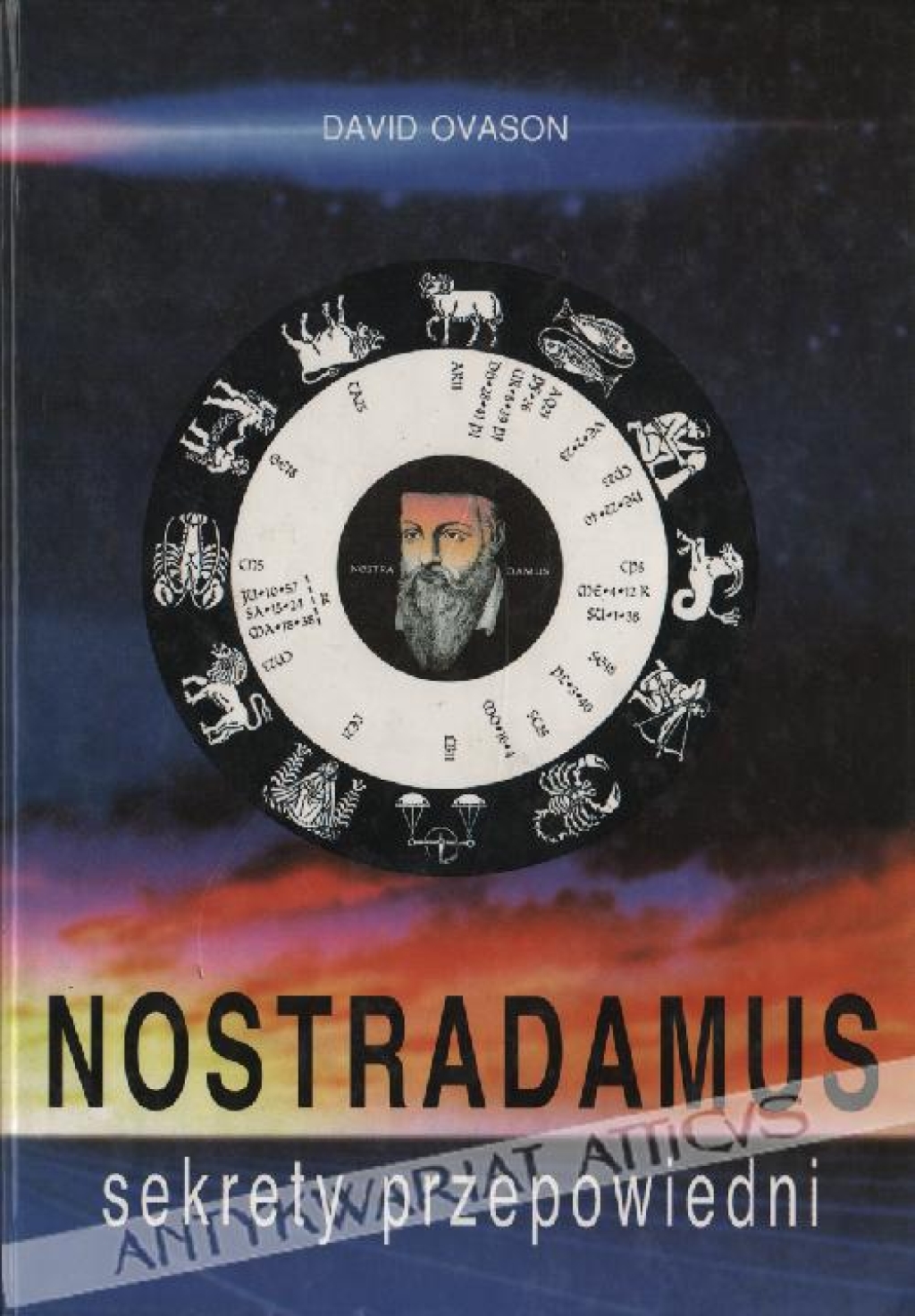 Nostradamus. Sekrety przepowiedni