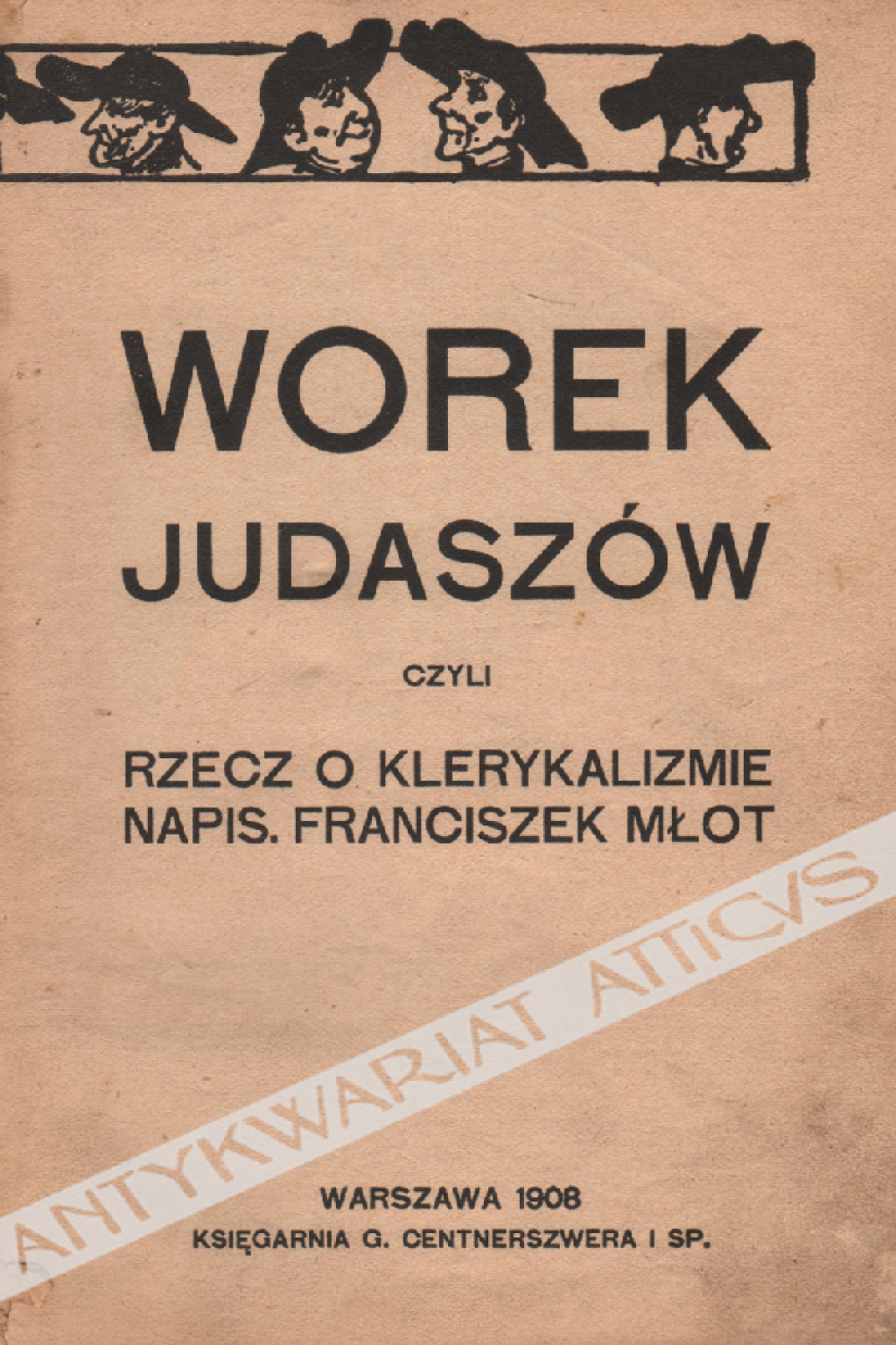 Worek Judaszów czyli rzecz o klerykalizmie