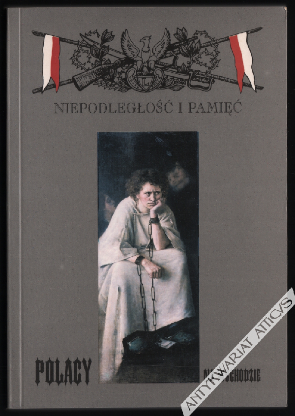 Niepodległość i Pamięć, rocznik V, nr 2 (11): Polacy na Wschodzie XVIII-XX wiek