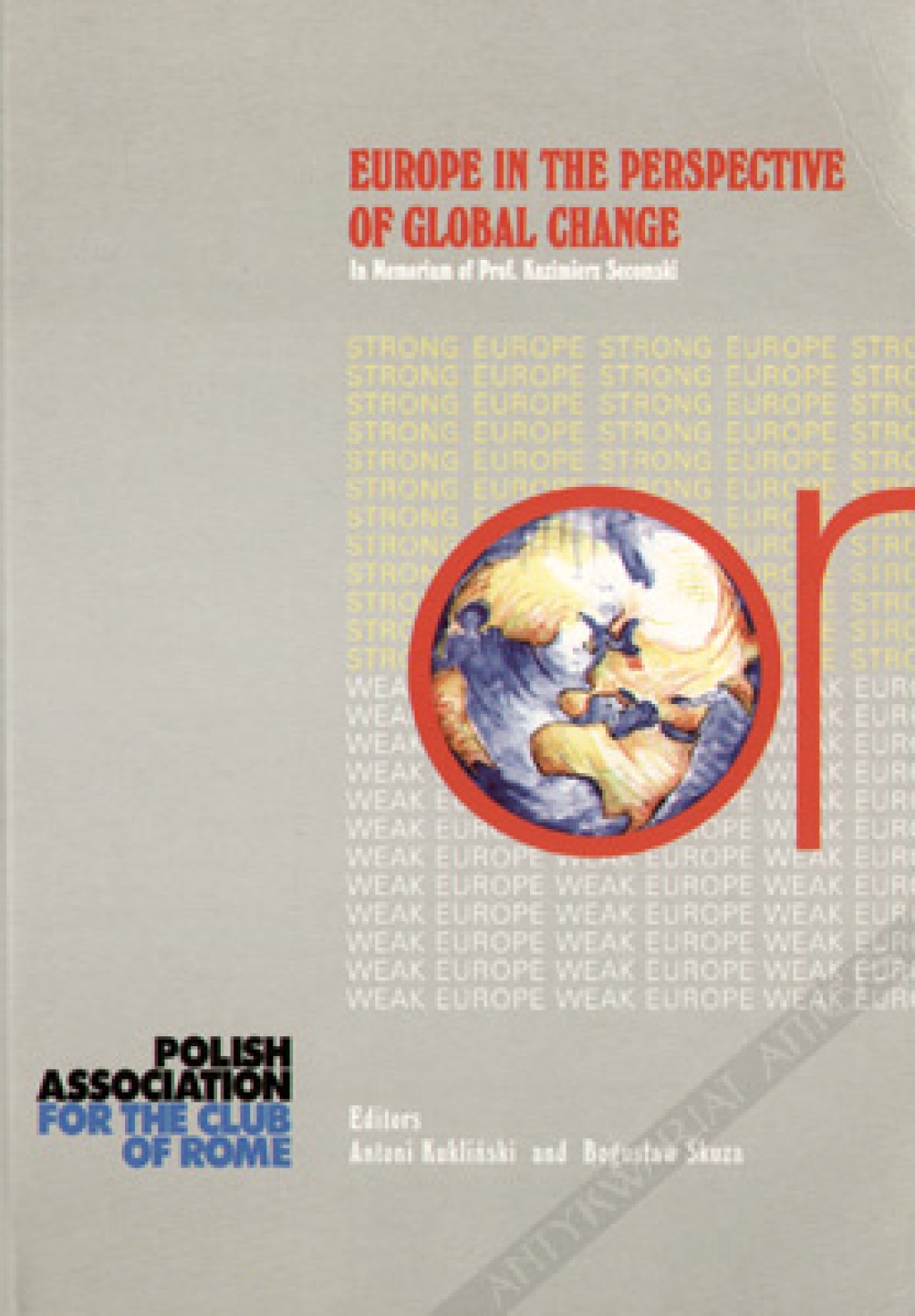 Europe in the Perspective of Global Change. In Memoriam of Professor Kazimierz Secomski