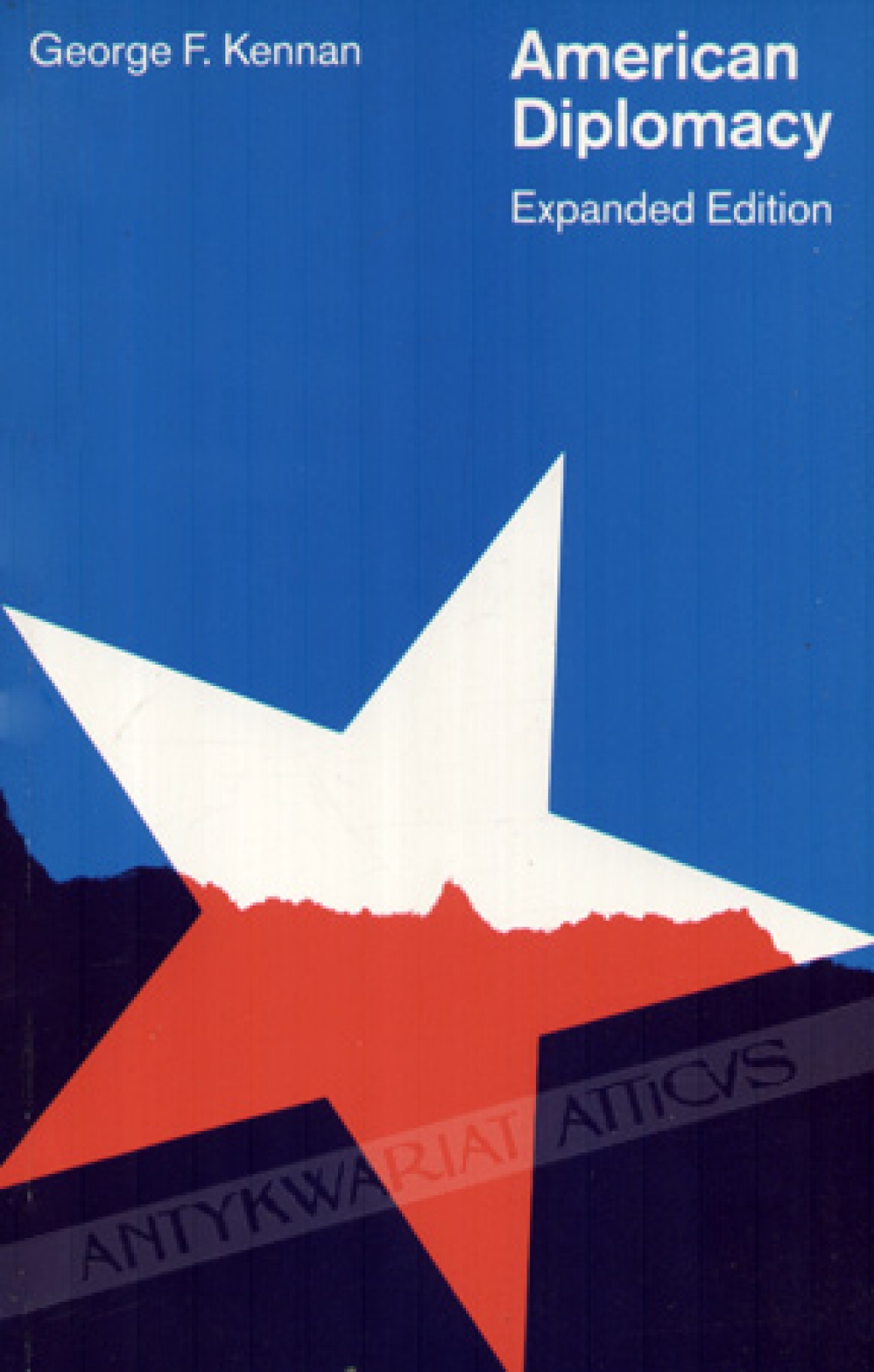 American Diplomacy. Expanded Edition