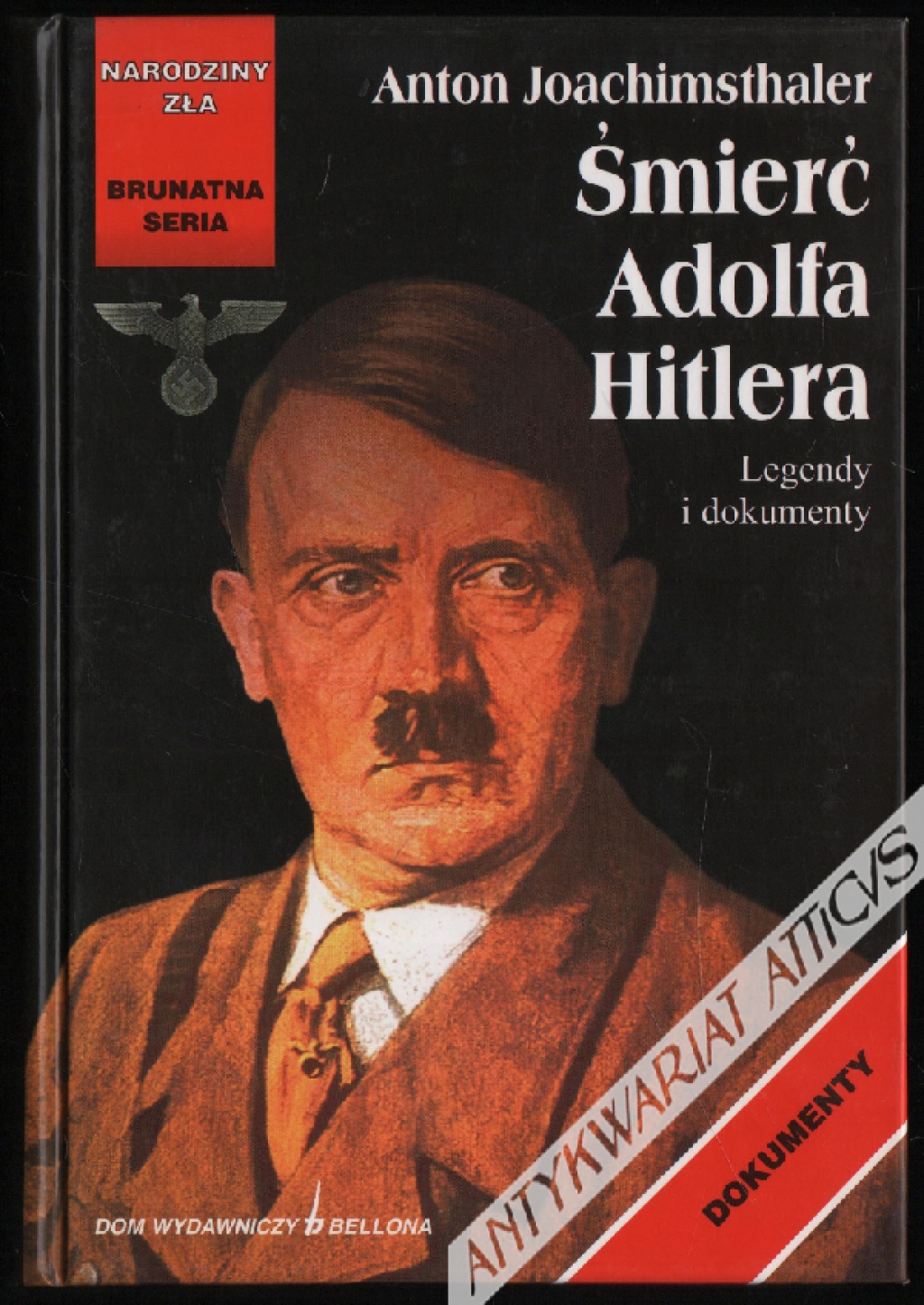 Śmierć Adolfa Hitlera. Legendy i dokumenty