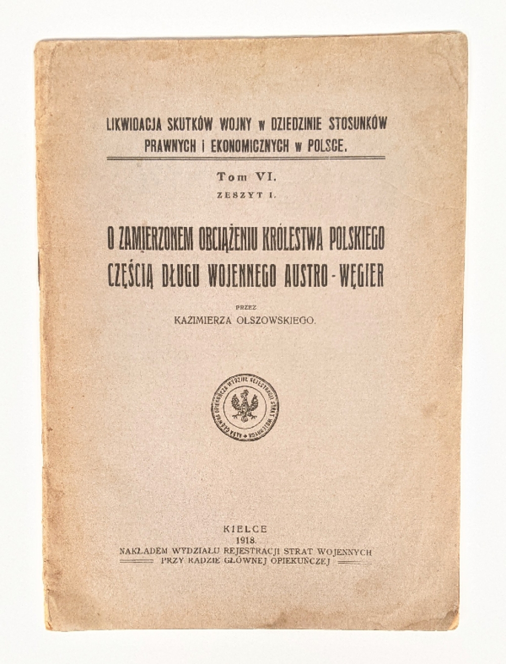 O zamierzonem obciążeniu Królestwa Polskiego częścią długu wojennego Austro-Węgier