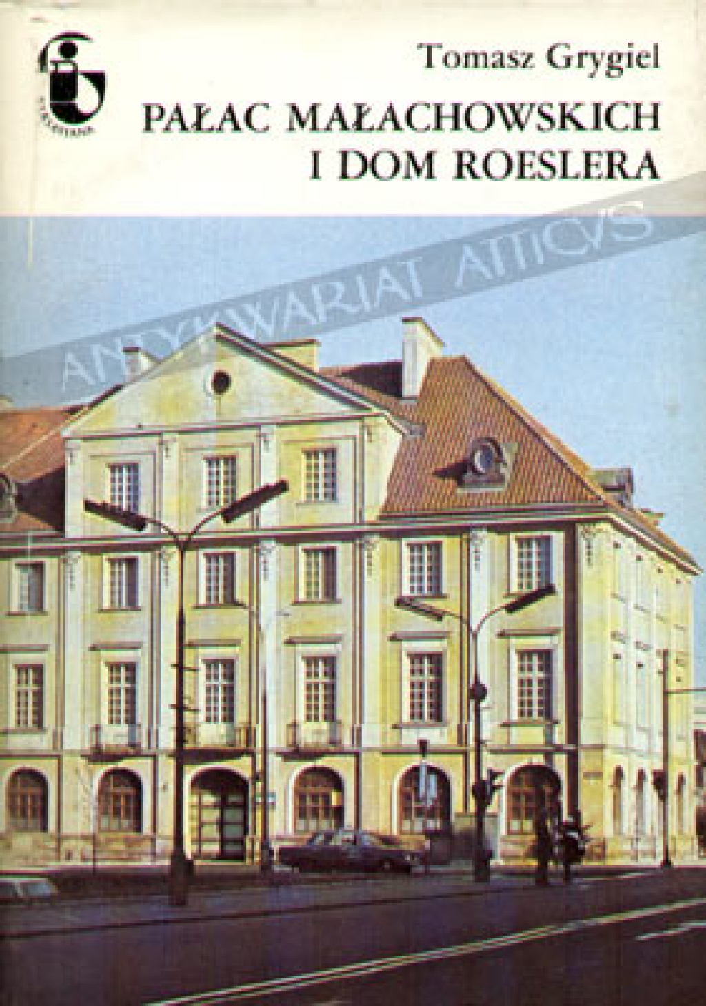 Pałac Małachowskich i dom Roeslera