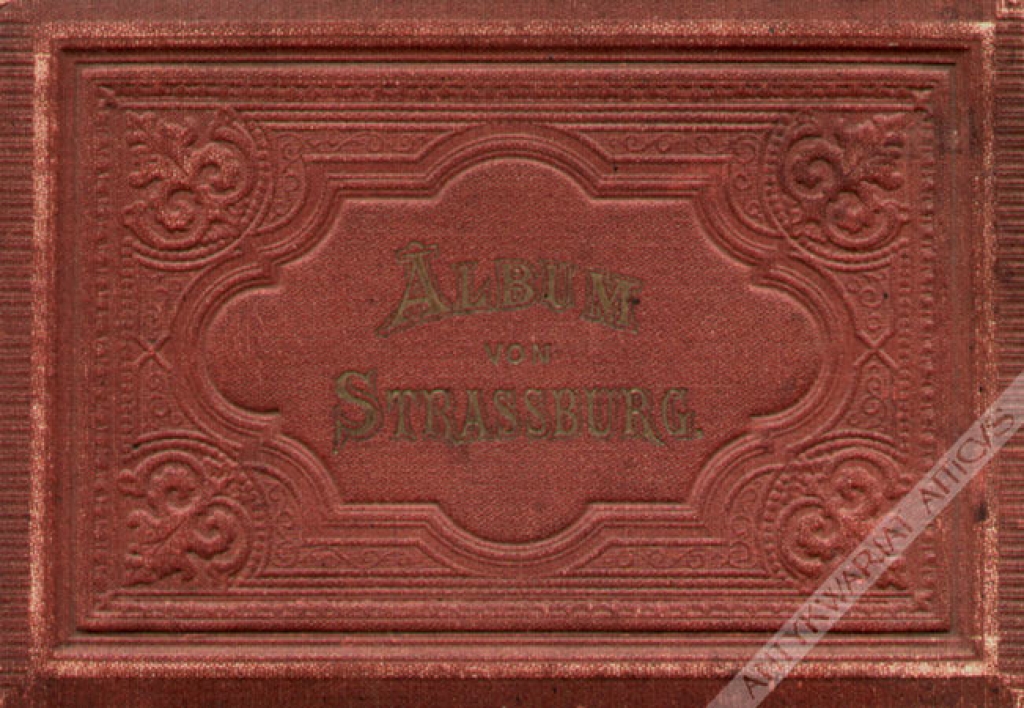 Album von Strassburg [leporello]