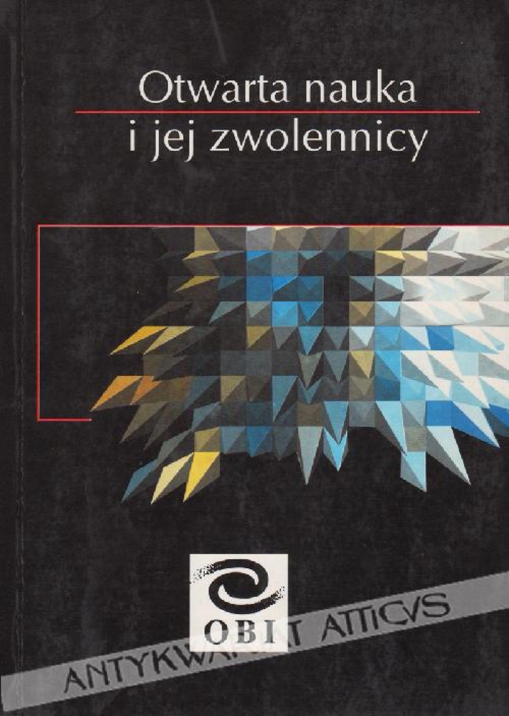 Otwarta nauka i jej zwolennicy