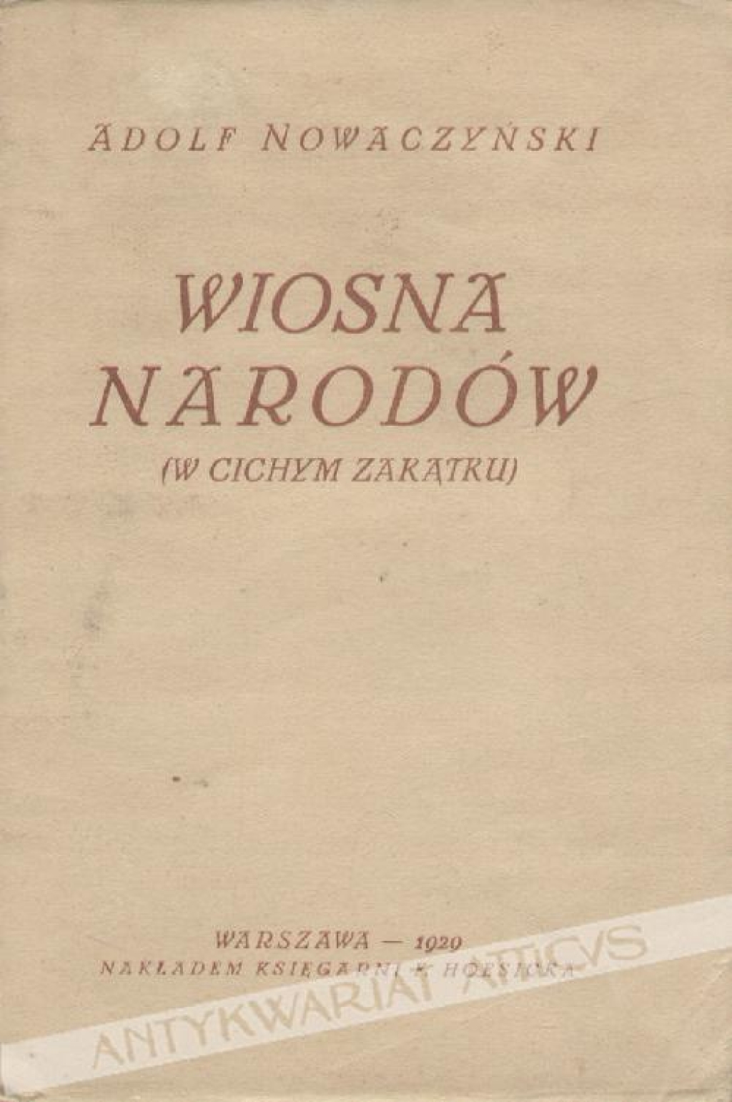 Wiosna narodów (w cichym zakątku). Komedja historyczna w 4 aktach