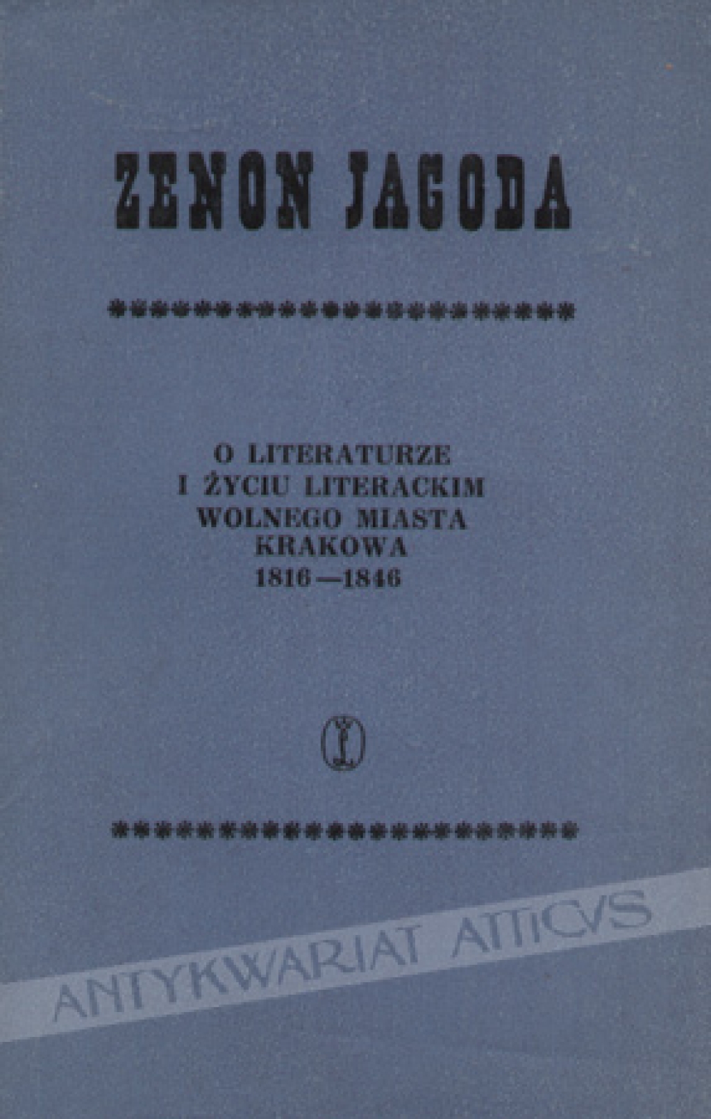 O literaturze i życiu literackim Wolnego Miasta Krakowa 1816-1846