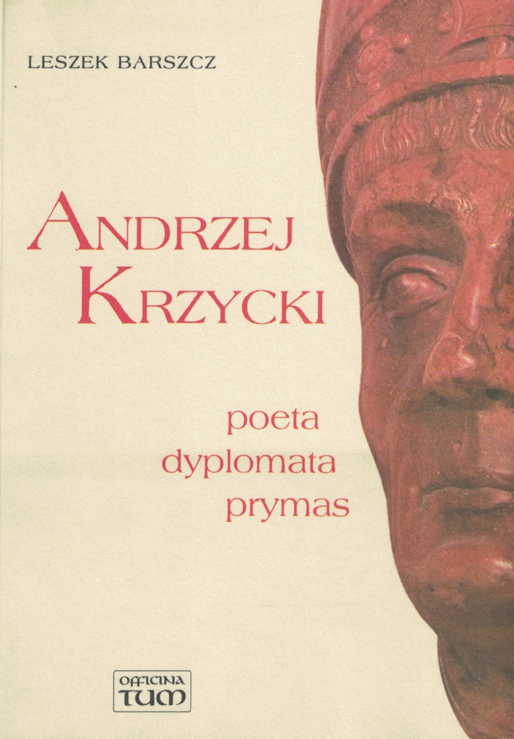 Andrzej Krzycki. Poeta, dyplomata, prymas