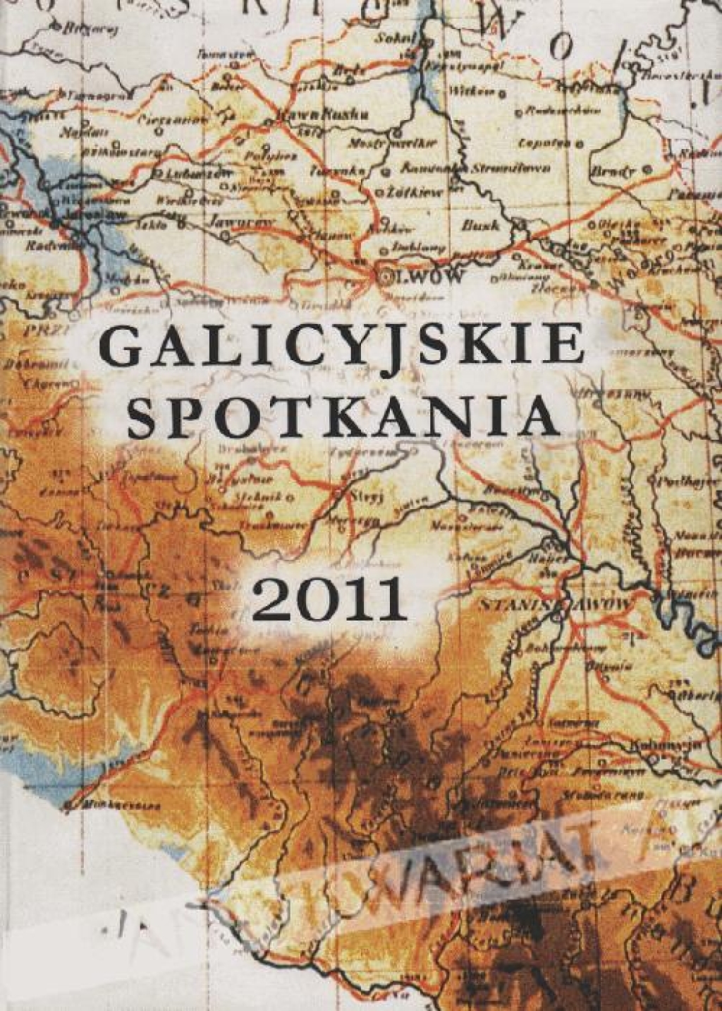 Galicyjskie spotkania 2011