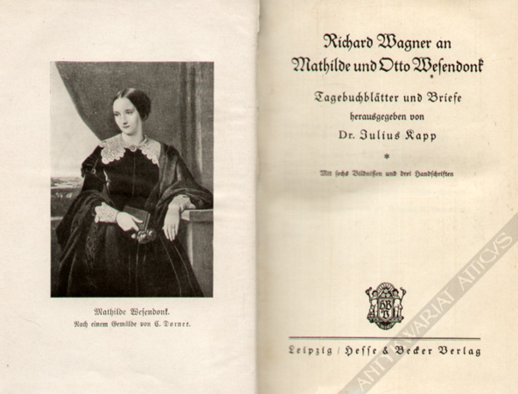 Richard Wagner an Mathilde und Otto Wesendonk: Tagebuchblatter und Briefe
