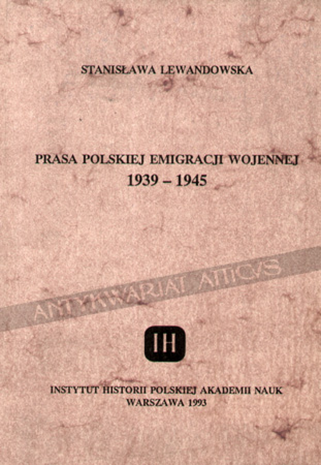 Prasa polskiej emigracji wojennej 1939-1945