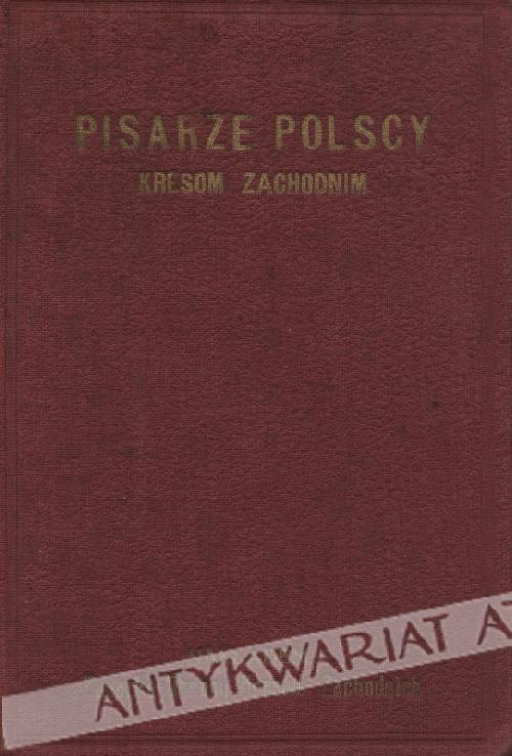 Pisarze polscy kresom zachodnim