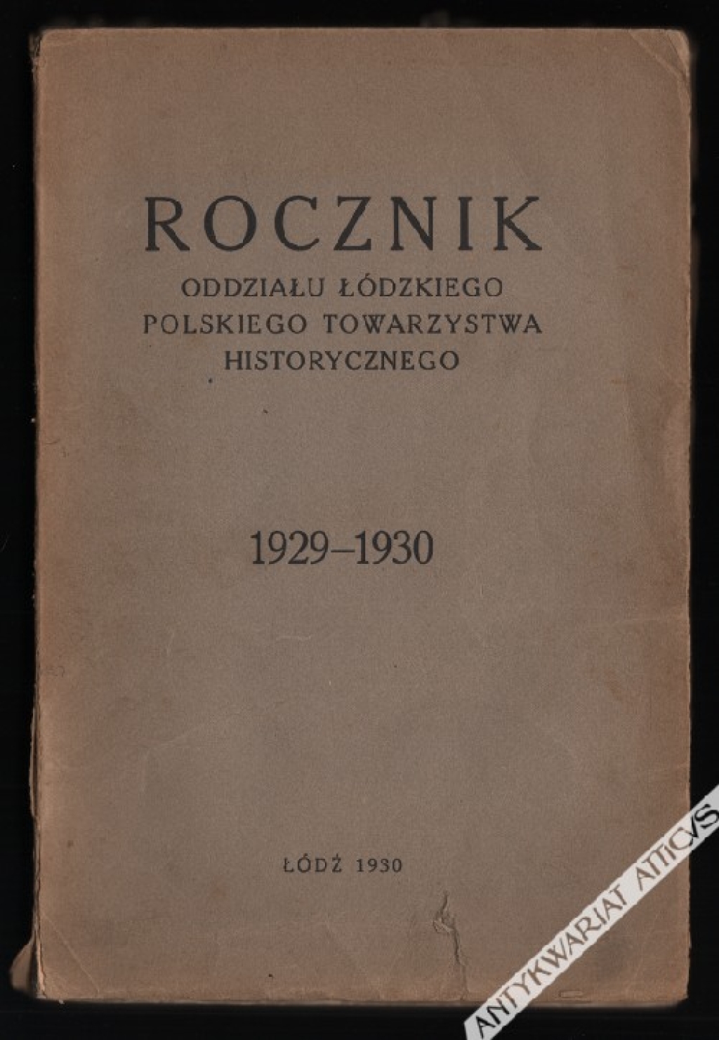 Rocznik Oddziału Łódzkiego Polskiego Towarzystwa Historycznego. 1929-1930