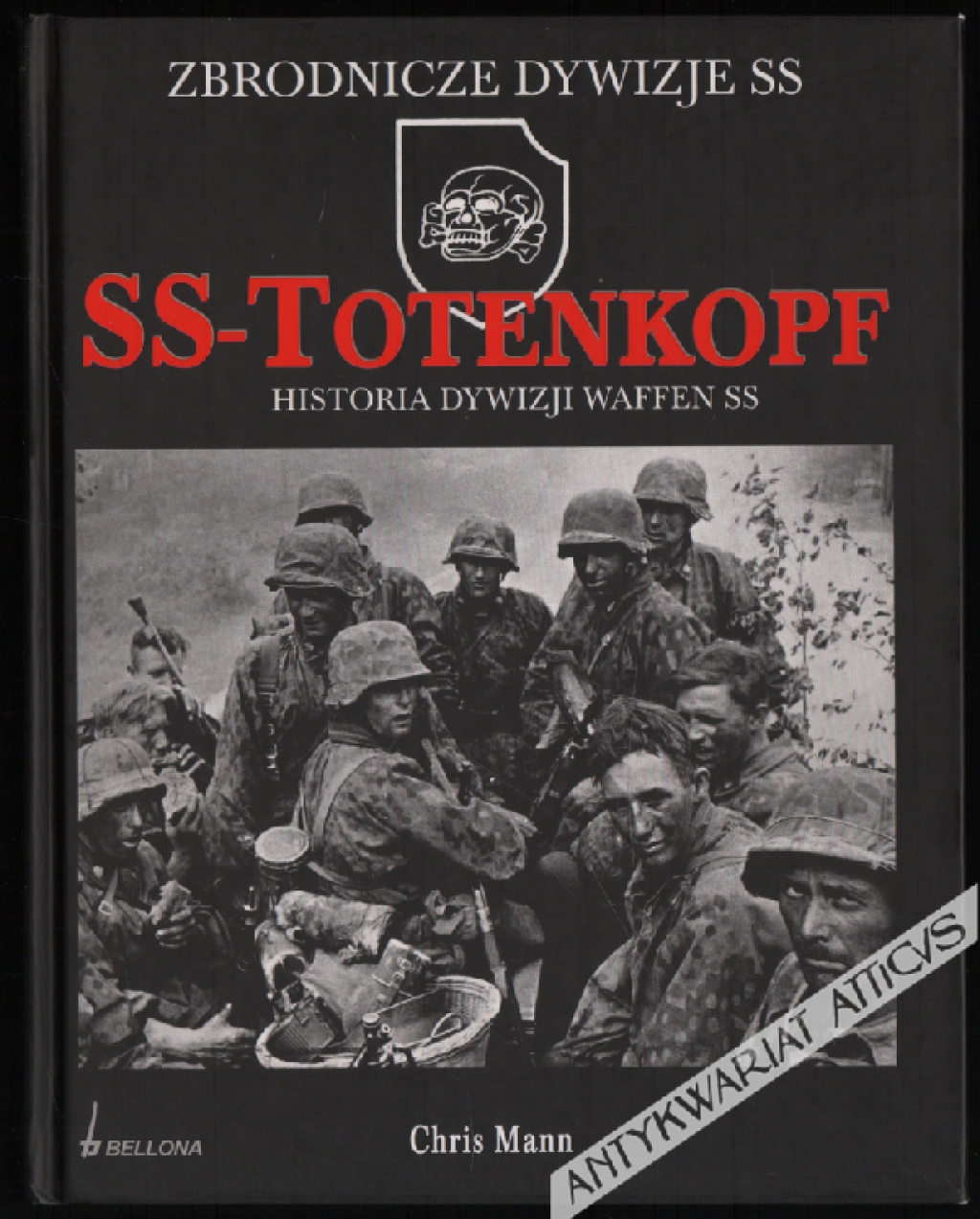 SS-Totenkopf. Historia dywizji Waffen SS 1940-1945