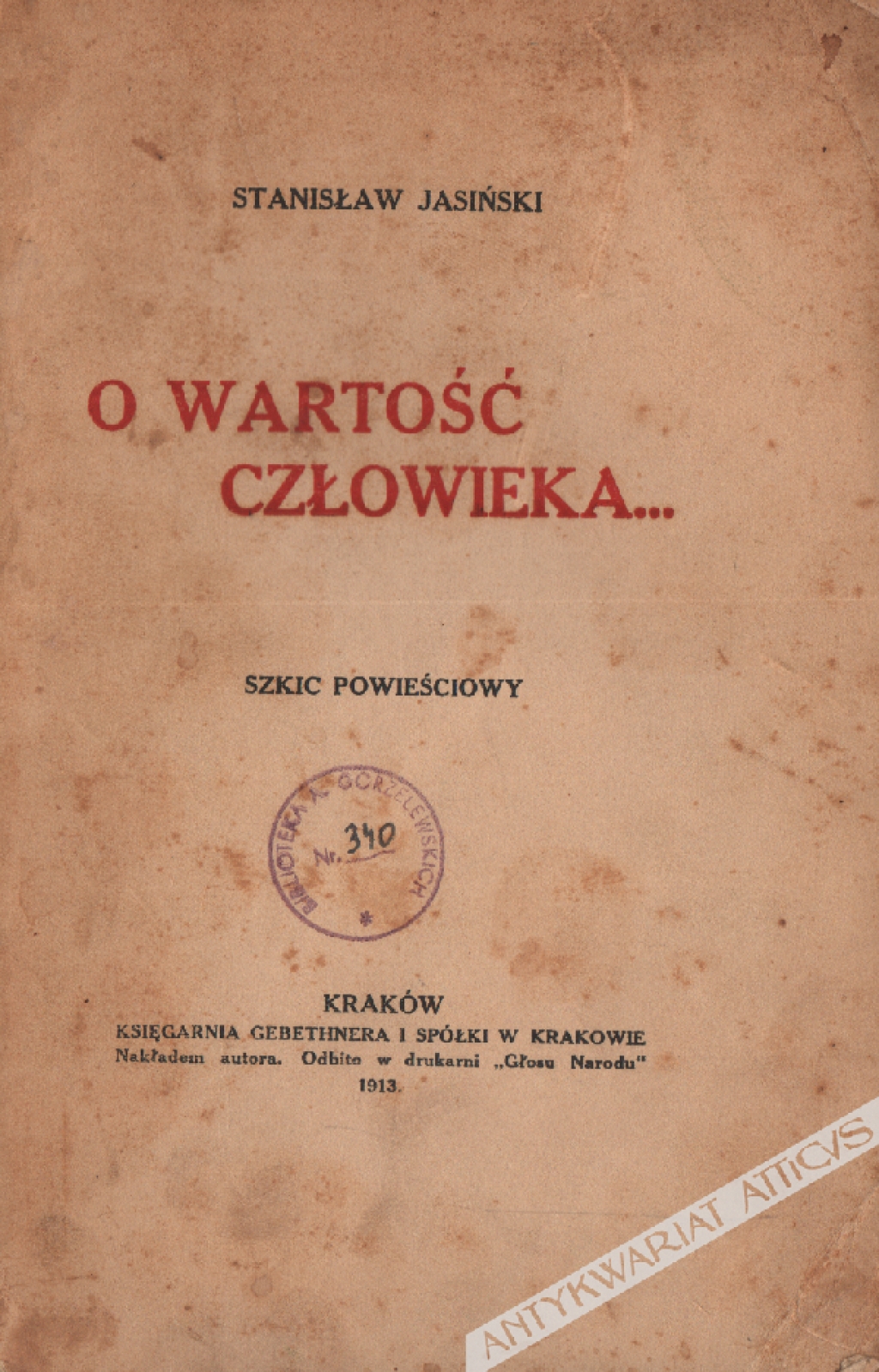 O wartość człowieka...Szkic powieściowy  [dedykacja od autora]