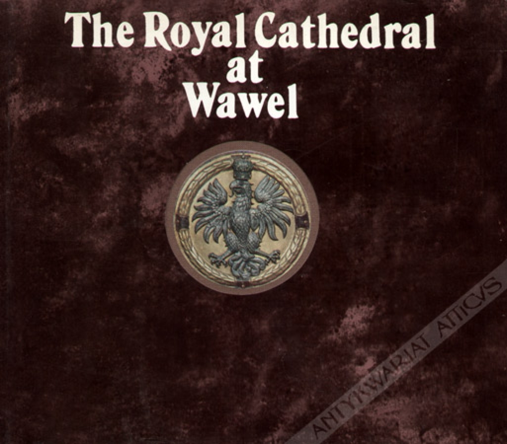 The Royal Cathedral at Wawel