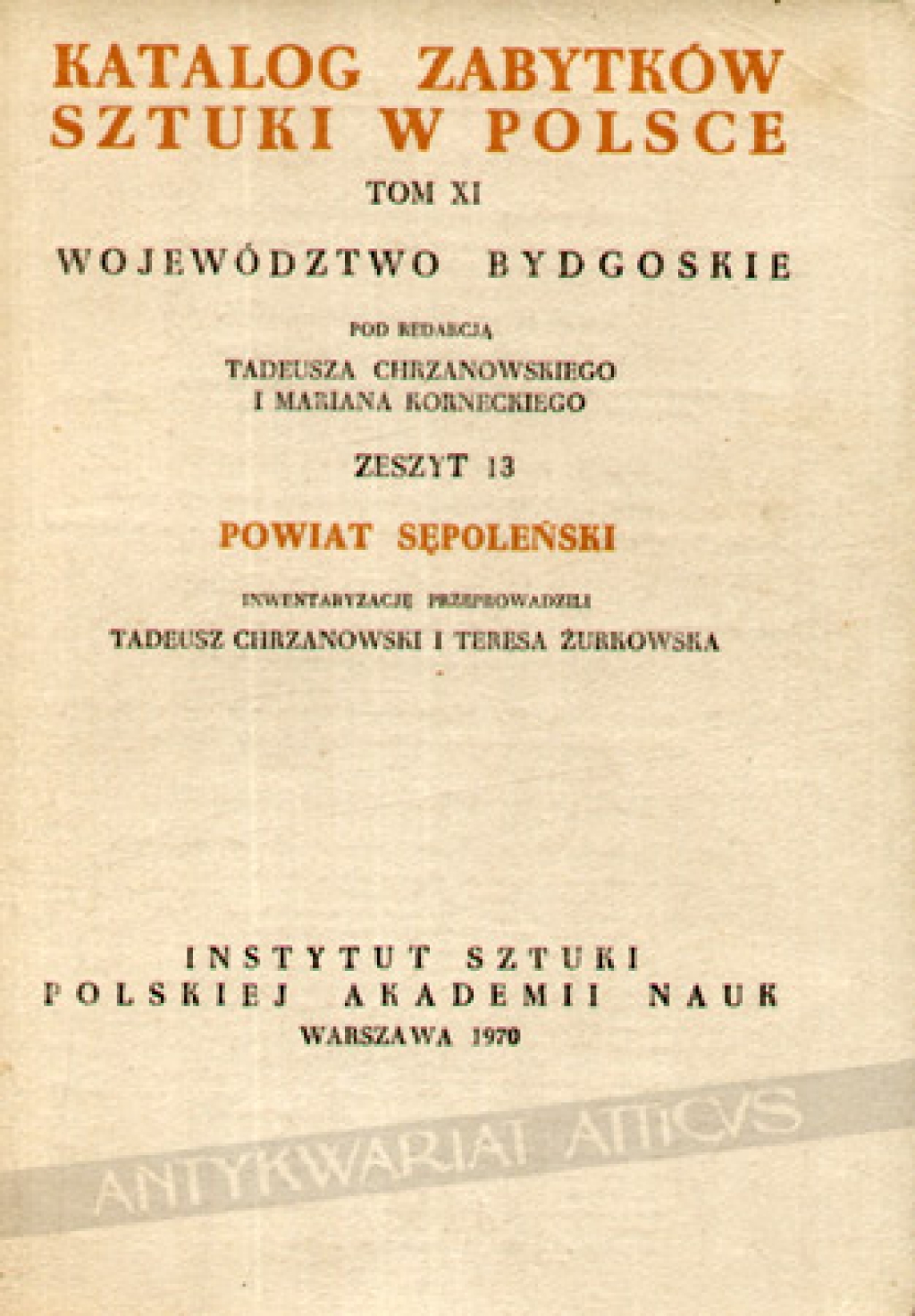 Katalog zabytków sztuki w Polsce, t. XI: województwo bydgoskie, zesz. 13: powiat sępoleński
