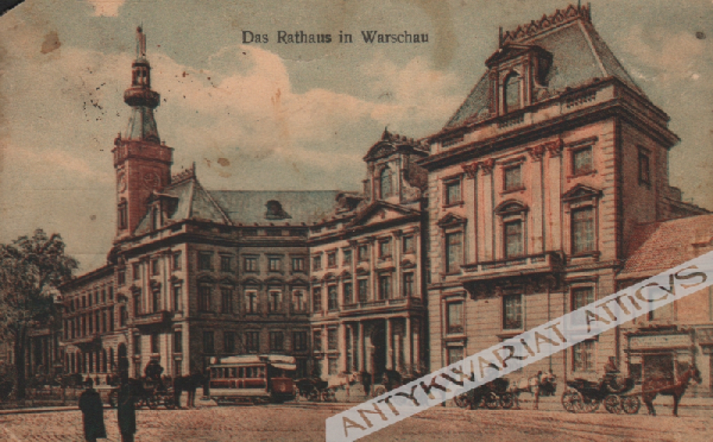 [pocztówka, ok. 1916] [Warszawa. Ratusz] Das Rathaus in Warschau 