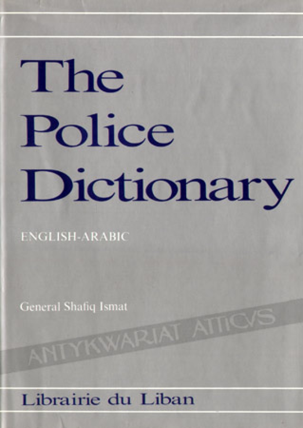 The Police Dictionary. English-Arabic