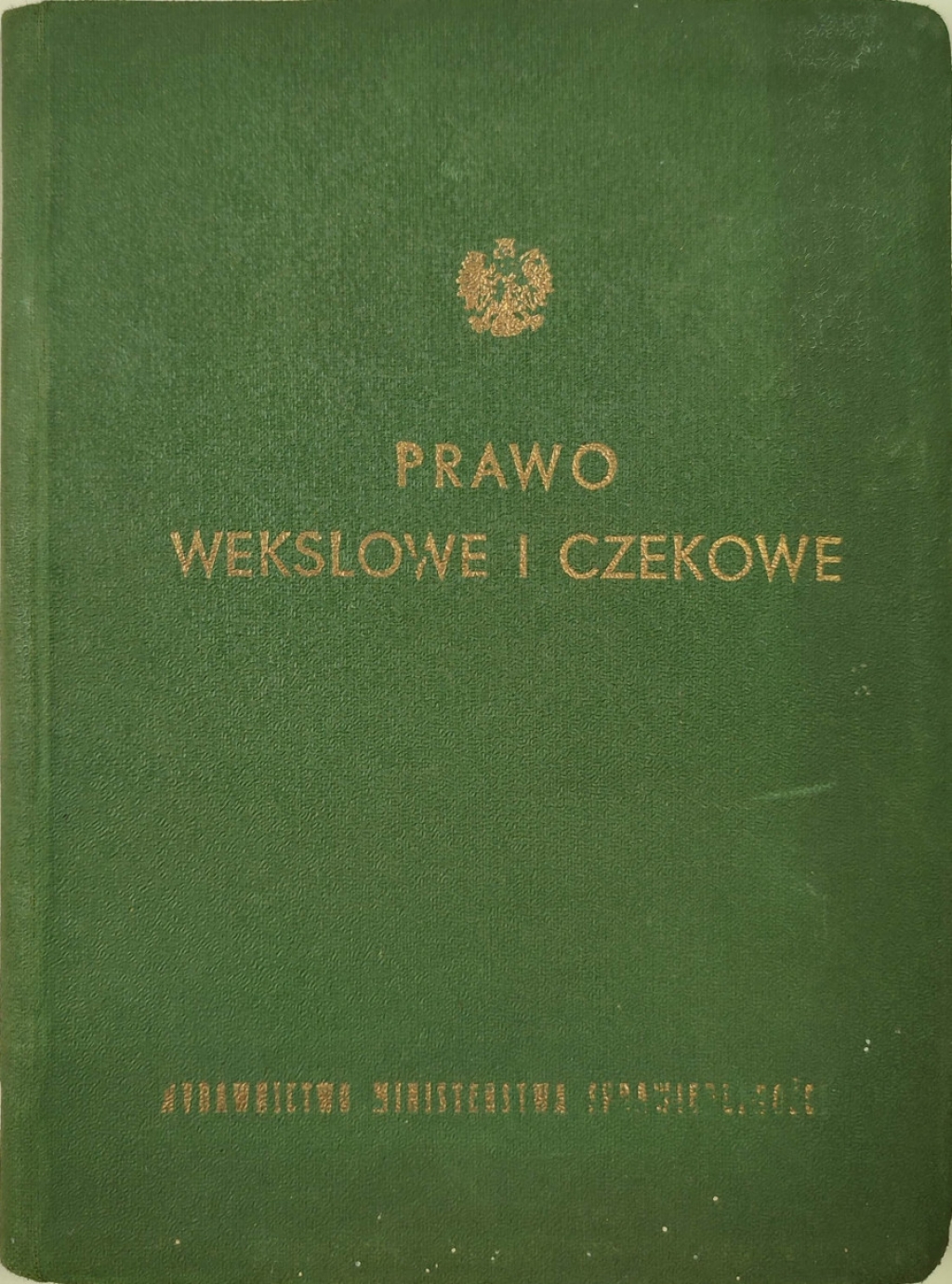 Prawo wekslowe i czekowe. Przepisy o sporządzaniu protestów.