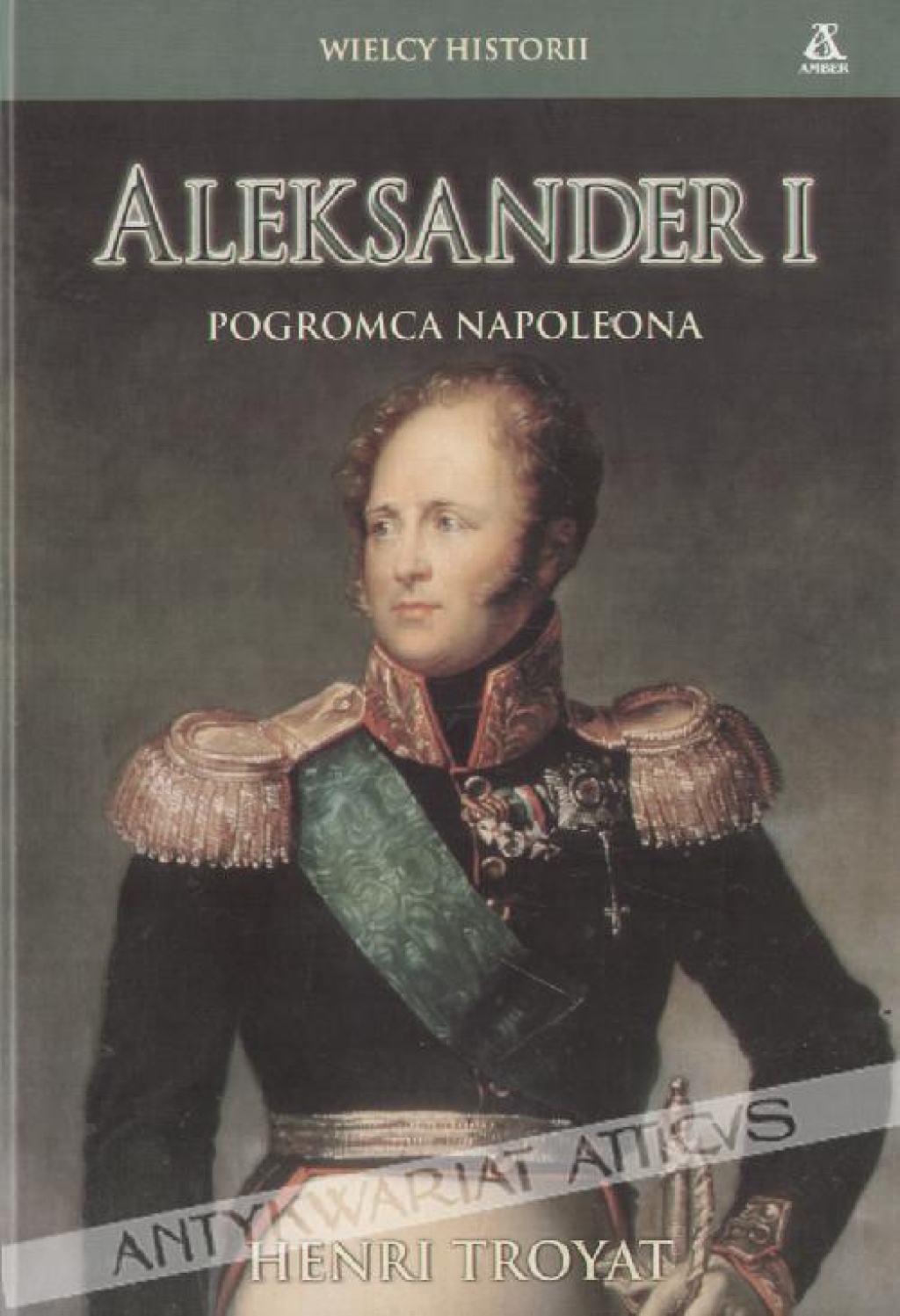 Aleksander I. Pogromca Napoleona