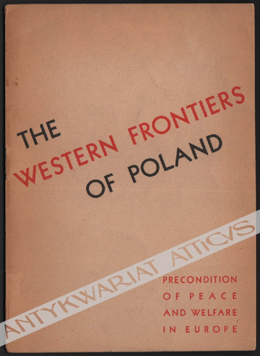 The western frontiers of Poland - precondition of peace and welfare in Europe
